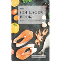The Collagen Book With Bonus Section on PDO Threads: A Comprehensive Guide to Skin Health and Rejuvenation - Paperback