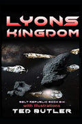 Lyons Kingdom: Book Six of the Belt Republic - Paperback
