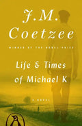 Life & Times of Michael K - Paperback