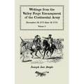 Writings from the Valley Forge Encampment of the Continental Army: December 19, 1777-June 19, 1778, Volume 8, "called to the unpleasing task of a Sold - Paperback
