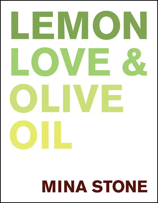 Lemon, Love & Olive Oil - Hardcover