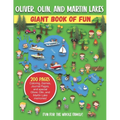 Oliver, Olin, and Martin Lakes Giant Book of Fun: Coloring, Games, Journal Pages, and special Oliver, Olin, and Martin Lake Memories! - Paperback