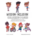 Mission: Inclusion Coloring Pages: Inclusion Coloring - Paperback
