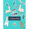 Llama Coloring Book: Kawaii Llama Alpaca Activity Book for Kids - Funny Llama Gift for Girls who Loves all Llamas in the World - Paperback