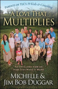 Love That Multiplies: An Up-Close View of How They Make It Work - Paperback