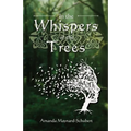 In the Whispers of the Trees - Paperback