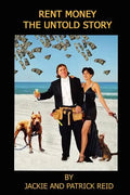 Rent Money: The Untold Story - Paperback