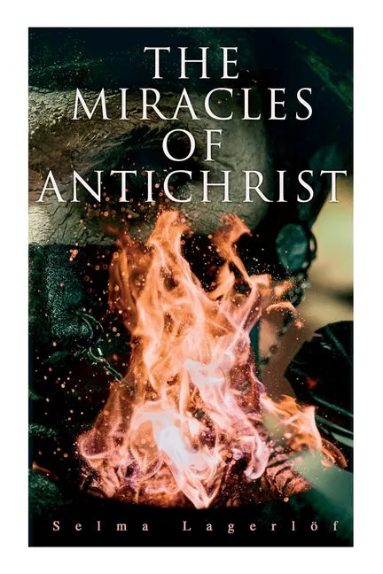 The Miracles of Antichrist - Paperback