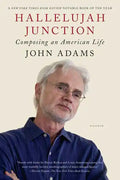 Hallelujah Junction: Composing an American Life - Paperback