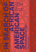 In Search of African American Space: Redressing Racism - Paperback
