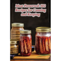 Meat Preserved: 102 Recipes for Canning and Keeping - Paperback