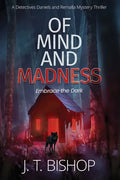 Of Mind and Madness - Paperback