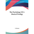 The Psychology Of A Musical Prodigy - Paperback