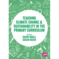 Teaching Climate Change and Sustainability in the Primary Curriculum - Hardcover