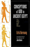 Conceptions of God in Ancient Egypt: The One and the Many - Hardcover