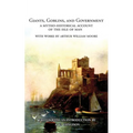 Giants, Goblins, and Government: A Mytho-Historical Account of the Isle of Man - Paperback