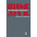 Shame: The Underside of Narcissism - Paperback