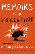 Memoirs of a Porcupine - Paperback