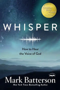 Whisper: How to Hear the Voice of God - Paperback