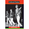 Cultured States: Youth, Gender, and Modern Style in 1960s Dar es Salaam - Paperback