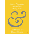 Space, Place, and Bestsellers: Moving Books - Paperback