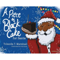 A Piece of Black Cake for Santa - Hardcover