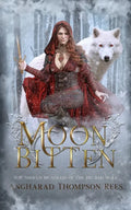 Moon Bitten: You Should be Afraid of the Big Bad Wolf - Paperback