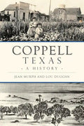 Coppell, Texas: A History - Paperback