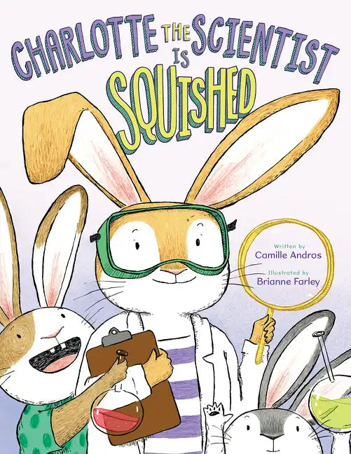 Charlotte the Scientist Is Squished - Hardcover