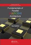 Fundamentals of Parallel Multicore Architecture - Paperback