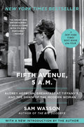 Fifth Avenue, 5 A.M.: Audrey Hepburn, Breakfast at Tiffany's, and the Dawn of the Modern Woman - Paperback