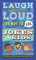 Laugh-Out-Loud Try Not to Lol Jokes for Kids - Paperback
