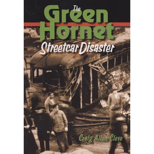 The Green Hornet Street Car Disaster - Hardcover