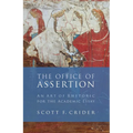 Office of Assertion: An Art of Rhetoric for Academic Essay - Paperback