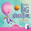 Belluna's Big Adventure in the Sky: A Dance-It-Out Creative Movement Story for Young Movers - Paperback