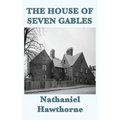 The House of Seven Gables - Hardcover