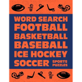 Word Search: Football Basketball Baseball Ice Hockey Soccer Sports Puzzle Activity Logical Book Games For Kids & Adults Large Size - Paperback