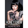 Bee and the Honey Crew - Paperback