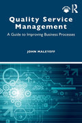 Quality Service Management: A Guide to Improving Business Processes - Paperback