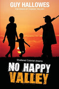 No Happy Valley: Shattered Colonial Dreams - Paperback