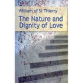 The Nature and Dignity of Love: Volume 30 - Paperback