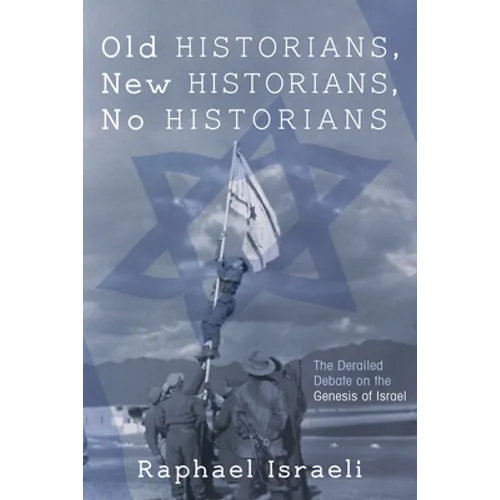 Old Historians, New Historians, No Historians - Paperback