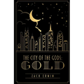 The City of the Gods: Gold - Paperback