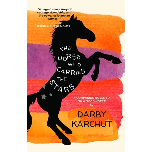 The Horse Who Carries the Stars - Paperback