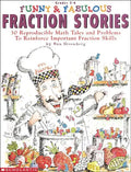 Funny & Fabulous Fraction Stories: 30 Reproducible Math Tales and Problems - Paperback