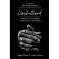 UNSHELTERED None of Us Are Home Until All of Us Are Home - Paperback