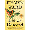 Let Us Descend - Hardcover