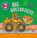 Amazing Machines: Big Bulldozers - Hardcover