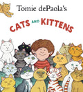 Tomie dePaola's Cats and Kittens - Hardcover