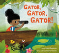 Gator, Gator, Gator! - Hardcover